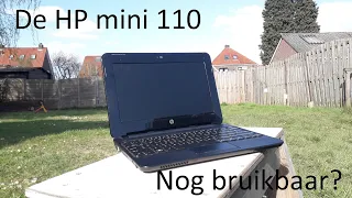 Zijn netbooks nog een goede keuze in 2020? - Een review van de hp mini 110