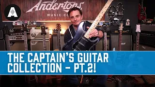 The Captain's Guitar Collection Pt.2 - Vintage Treasures, Daisy Rock Guitars & More!