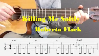 Killing Me Softly - Roberta Flack/Fugees - Fingerstyle guitar with tabs