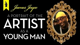 A Portrait of the Artist as a Young Man - Thug Notes Summary and Analysis