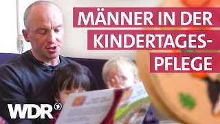 Quereinstieg als Tagesvater: Kinderbetreuung ist auch was für Männer | Frau TV | WDR