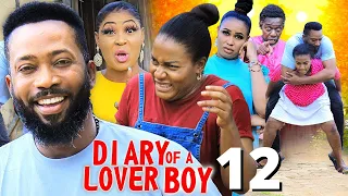 DIARY OF A LOVER BOY 12 - FREDRICK LEONARD x QUEEN NWOKOYE 2022 Latest Nigerian Nollywood Movie