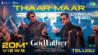 Thaar Maar Thakkar Maar - Lyric Video | God Father | Megastar Chiranjeevi | Salman Khan | Thaman S