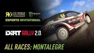 ALL RACES - World RX Esports Invitational (Montalegre Edition) - DiRT Rally 2.0