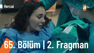 Hercai 65. Bölüm 2. Fragmanı