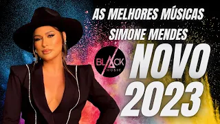 SIMONE MENDES - AS MELHORES MÚSICAS 2023