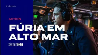 Filme "Fúria em Alto Mar" no Telecine Action