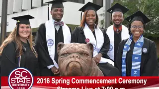 SC State University Spring 2016 Commencement Ceremony Live Stream