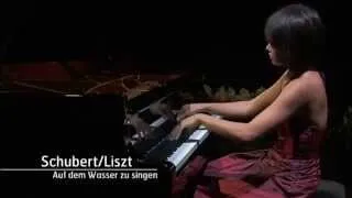 Yuja Wang plays Schubert/Liszt : Auf dem Wasser zu singen