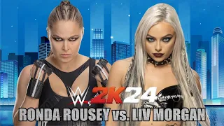 WWE 2K24 : 2024.05.22_SPECIAL MATCH_RONDA ROUSEY VS. LIV MORGAN