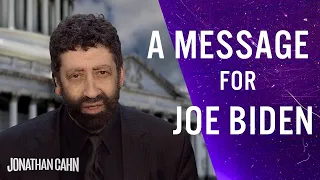 Jonathan Cahn's Prophetic Message to Joe Biden (Presidential Inauguration 2021)