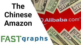 Alibaba - The Chinese Amazon | FAST Graphs