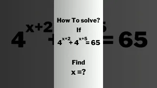 A Nice Exponential Equation • x=? #shorts #olympiad #mathematics #maths #matholympiad #exponents