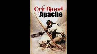 Кровавые слезы апачей / Cry Blood Apache - фильм вестерн 1970