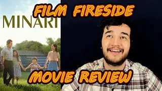 MINARI (2021) - Film Fireside Movie Review