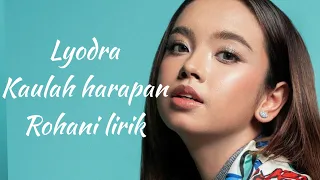 LYODRA GINTING - KAULAH HARAPAN (ROHANI) LIRIK