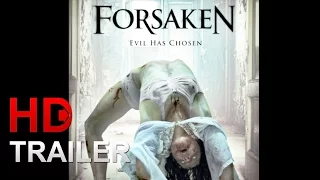 FORSAKEN: OFFICE TRAILER 2016 HORROR MOVIE