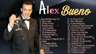 Alex Bueno - Mix De Sus Mas Grandes Canciones Solo Bachata