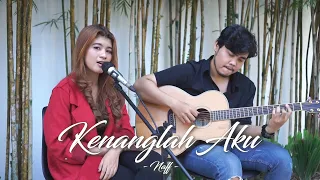 KENANGLAH AKU - NAFF | Cover by Nabila Maharani