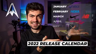 2022 RUNNING SHOES RELEASE CALENDAR