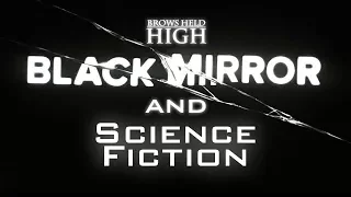 Black Mirror and The History of Science Fiction