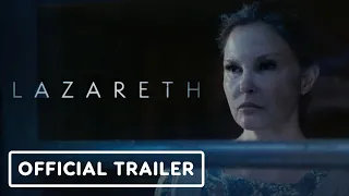 Lazareth - Official Trailer (2024) Ashley Judd, Katie Douglas