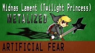 Midna's Lament (Twilight Princess) Metalized - Artificial Fear
