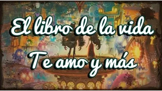 El Libro de la Vida - Te Amo y Más - Diego Luna