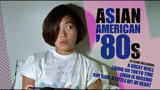 Asian American ’80s • Criterion Channel Teaser