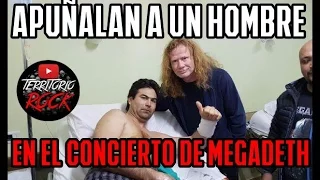 Apuñalan a un hombre en el recital de MEGADETH | Territorio Rock