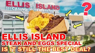 Ellis Island Best Breakfast Special in Las Vegas Review