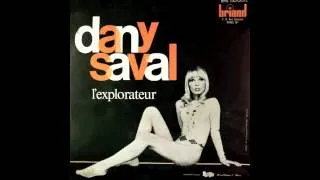 DANY SAVAL - L'EXPLORATEUR