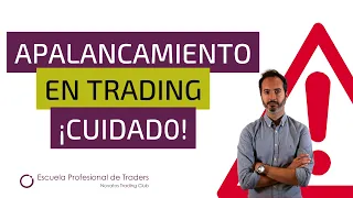 🔴 Apalancamiento en Trading:  ✋ Conoce Cómo Funciona- Escuela Profesional de Traders