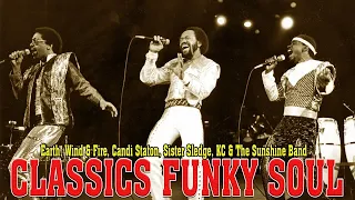 FUNKY SOUL - Earth, Wind & Fire - Chaka Khan - The Trammps - Sister Sledge - KC & the Sunshine Band