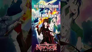 1st Impressions of "The New Gate"