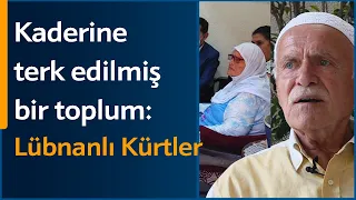 Kaderine terk edilmiş bir toplum: Lübnanlı Kürtler