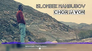 Islombek Mahbubov-Chor Javon remix / Чор жавон ремикс