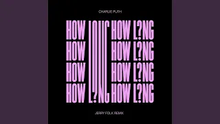 How Long (Jerry Folk Remix)