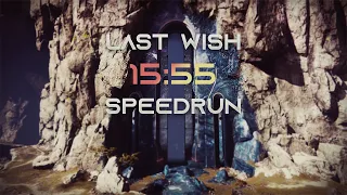 Last Wish WR Speedrun [15:55]