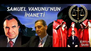 | Samuel Vanunu'nun İhaneti | - Kurtlar Vadisi (ÖZEL YAPIM)