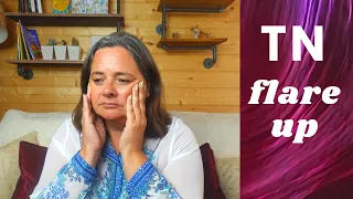 Living with Trigeminal Neuralgia and my recent flare-up | dealing with pain