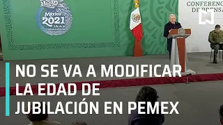 AMLO habla de plazas y jubilaciones en Pemex - Al Aire