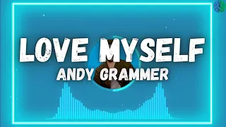 Andy Grammer - Love Myself (Audio)