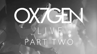 OX7GEN Live At Blue Frog :: Part Two