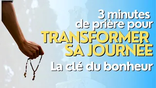 🕊️ TRANSFORMEZ VOTRE VIE 🕊️ 3 MINUTES de PRIERE du matin qui EVEILLE votre ÂME