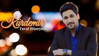 Tural Huseynov - Kurdemir 2020 | Azeri Music [OFFICIAL]