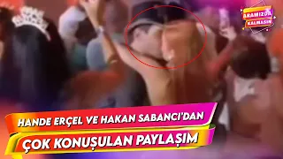 Hande Erçel ve Hakan Sabancı'dan Çok Konuşulan Paylaşım | Aramızda Kalmasın 3. Bölüm