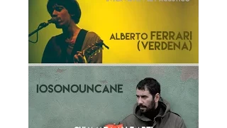 Alberto Ferrari (Verdena) ft. Iosonouncane // Intervista e live acustico