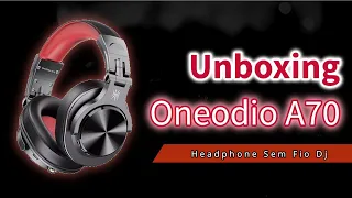 Unboxing - Headphone Sem Fio Dj Oneodio A70