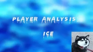Player Analysis: Ice